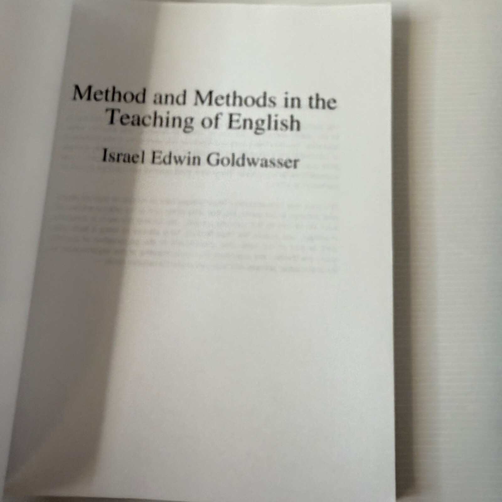 Method And Methods In The Teaching Of English Israel Edwin Goldwasser PB Reprint