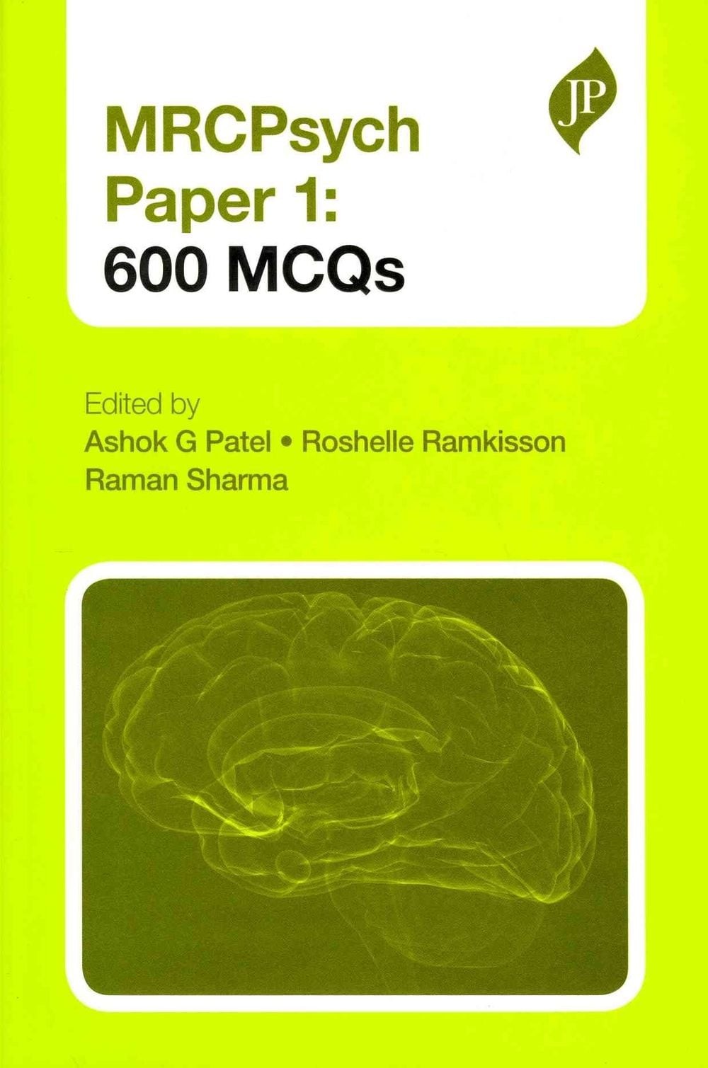 MRCPsych Paper 1: 600 MCQs by Ashok G. Patel (English) Paperback Book