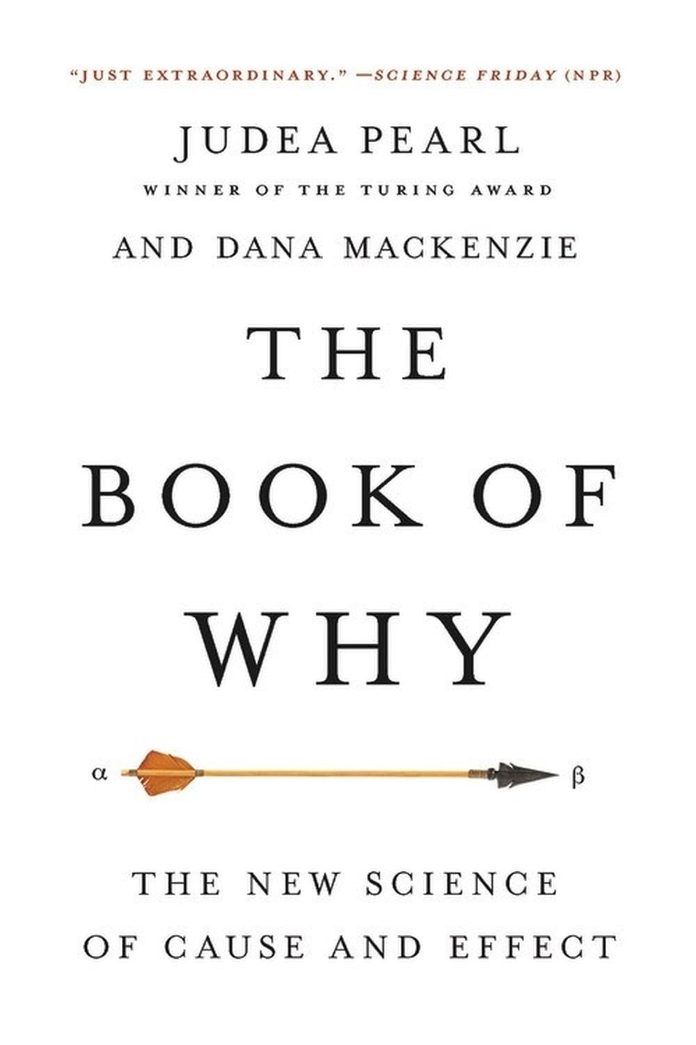 The Book of Why: The New Science of Cause and Effect by Judea Pearl (English) Pa