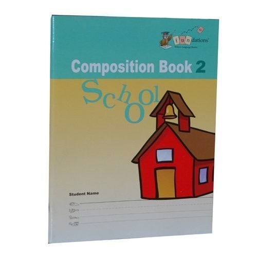 COMPOSITION BOOK 2, SCHOOL (FUNDATIONS, WILSON LEARNING By Barbara A. Wilson