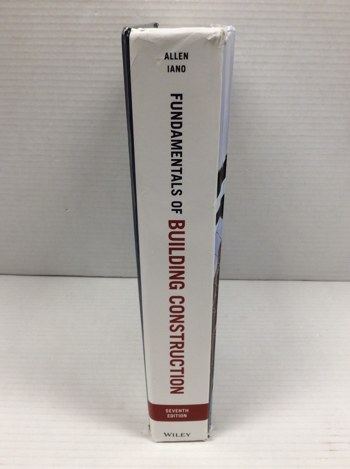 FUNDAMENTALS OF BUILDING CONSTRUCTION MATERIALS AND METHODS 7th Ed. Allen /Iano