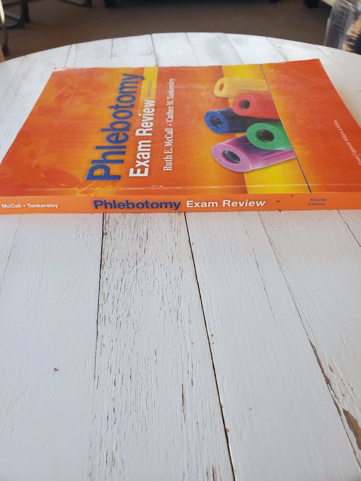 Phlebotomy Exam Review by Cathee M. Tankersley and Ruth E. McCall (2011,…
