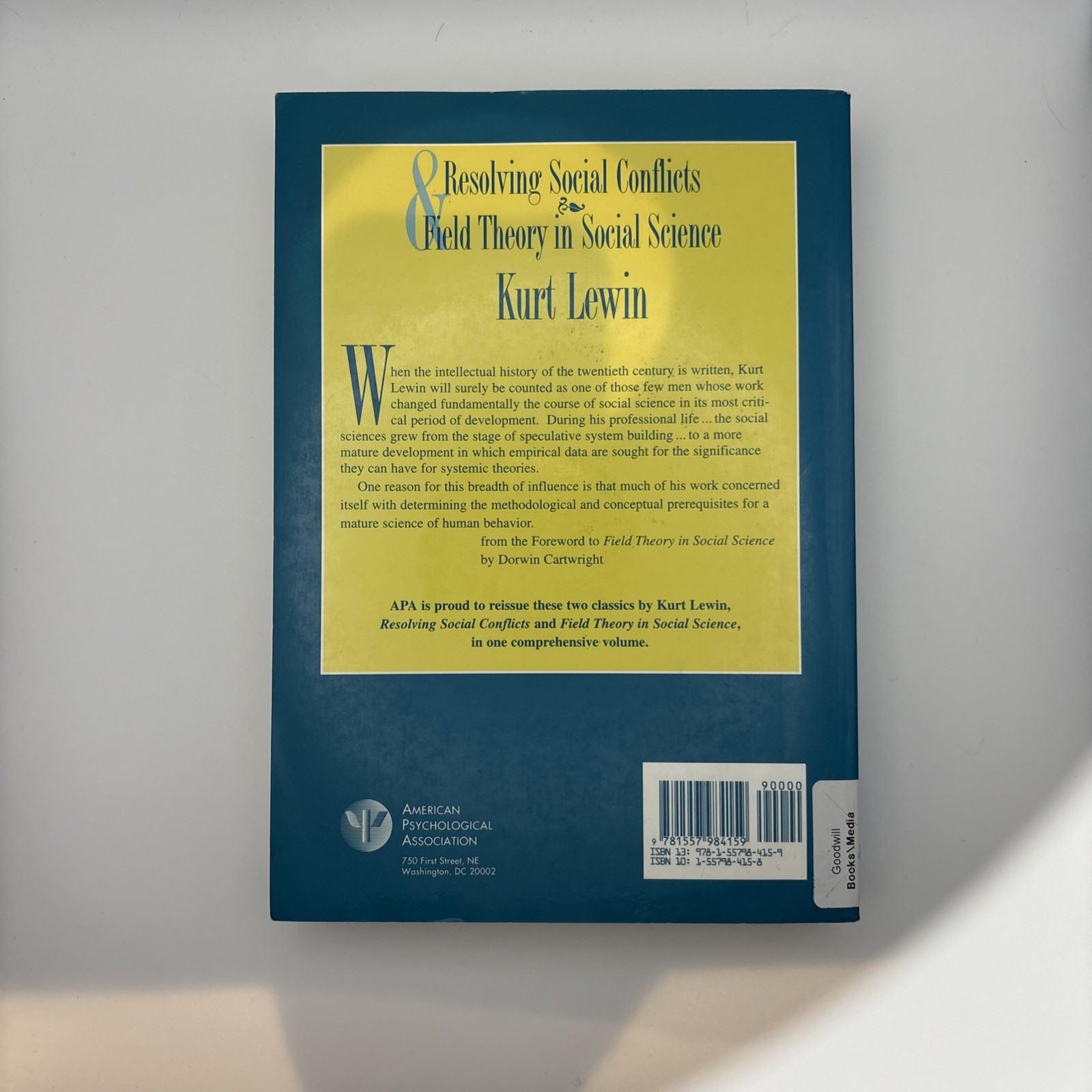 RESOLVING SOCIAL CONFLICTS: AND, FIELD THEORY IN SOCIAL SCIENCE BY Kurt Lewin