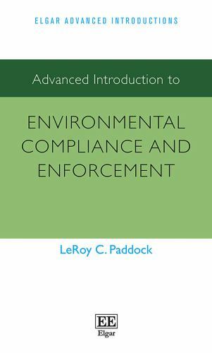 Advanced Introduction to Environmental Compliance and Enforcement, Paperback …