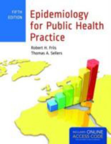 Epidemiology for Public Health Practice by Friis, Robert H.; Sellers, Thomas