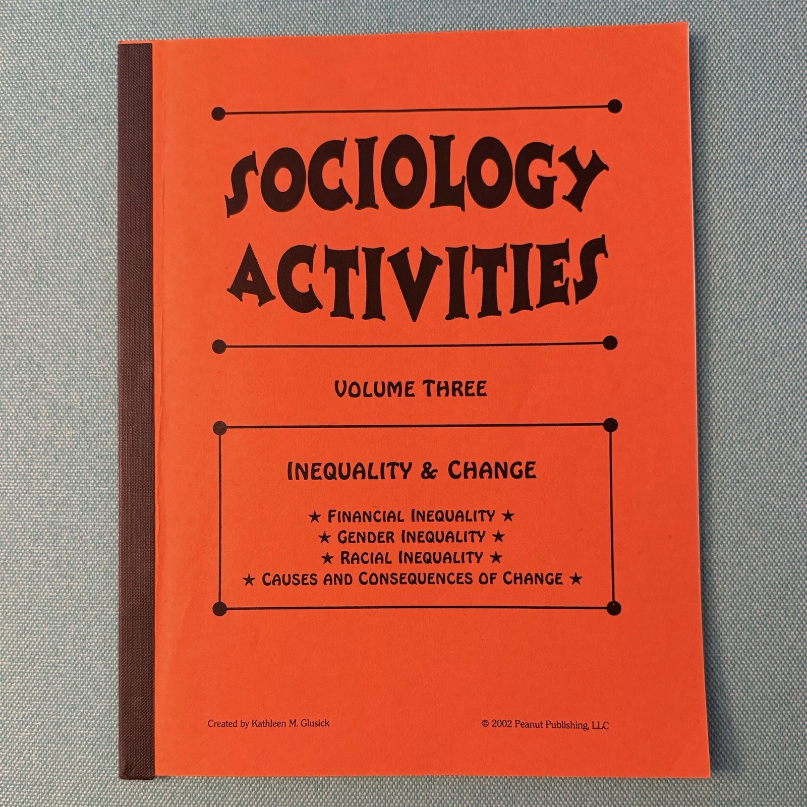 Three (3) Volumes of Sociology Activities Teacher Resource By K Glusick