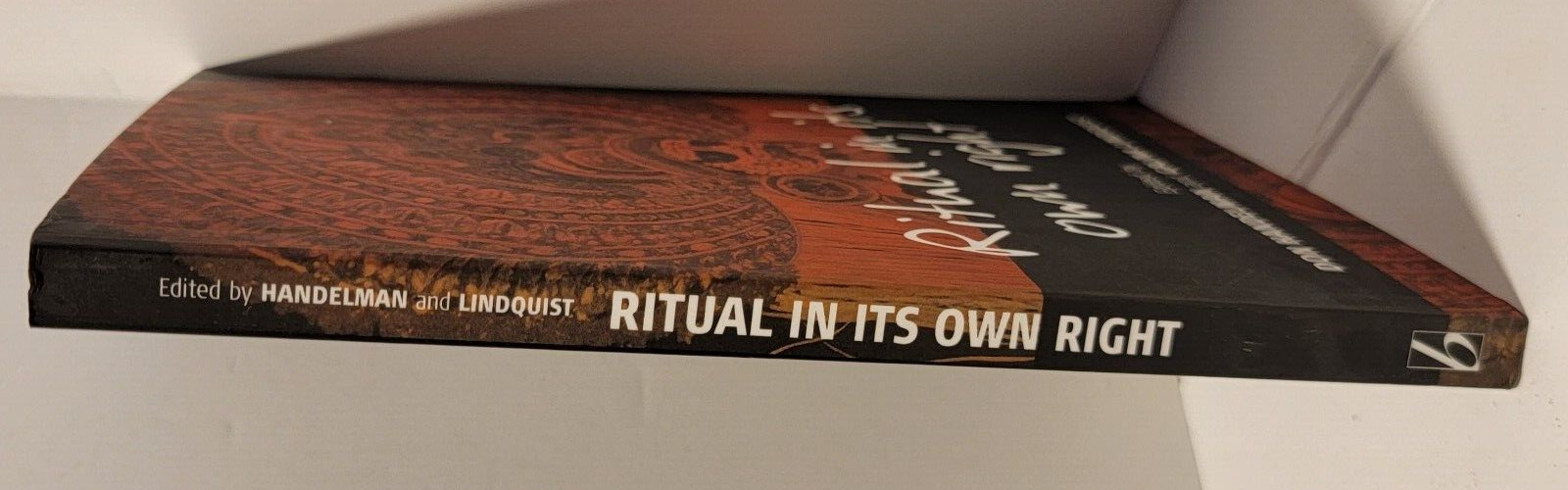 Ritual in Its Own Right: Handelman/Lundquist PB/LN/2005 (see photos)
