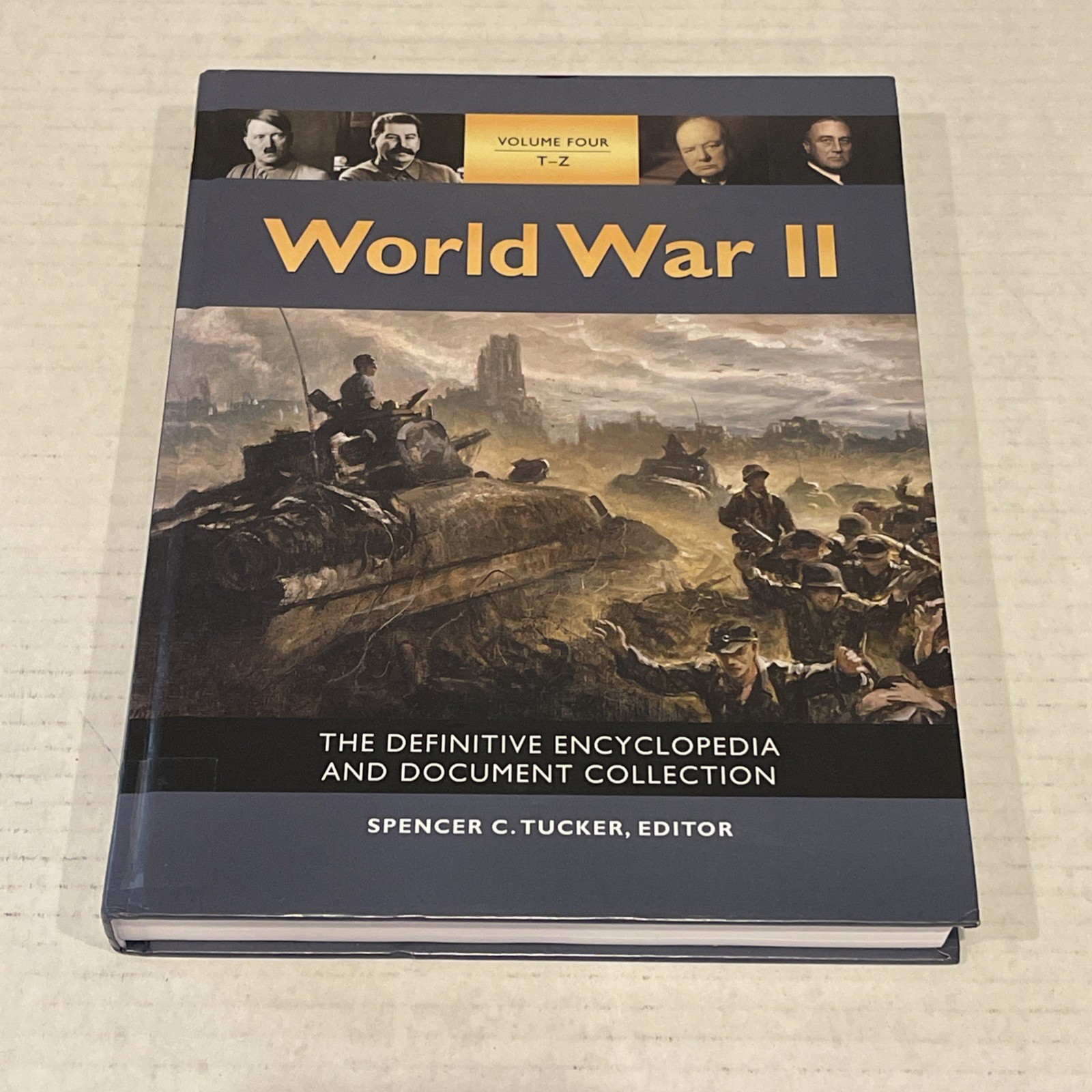World War II : The Definitive Encyclopedia and Document Collection 5 Volumes HC