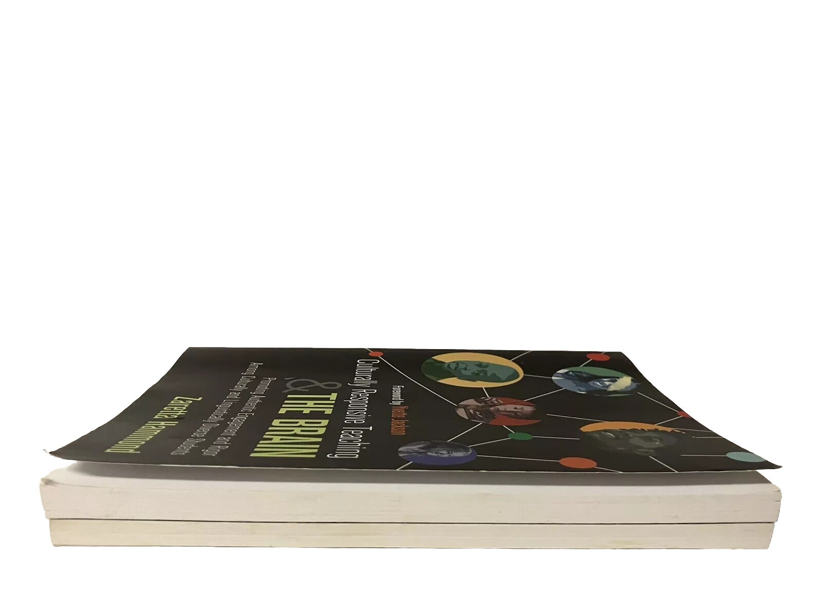 Culturally Responsive Teaching and the Brain by Zaretta Hammond TWO COPIES 2014