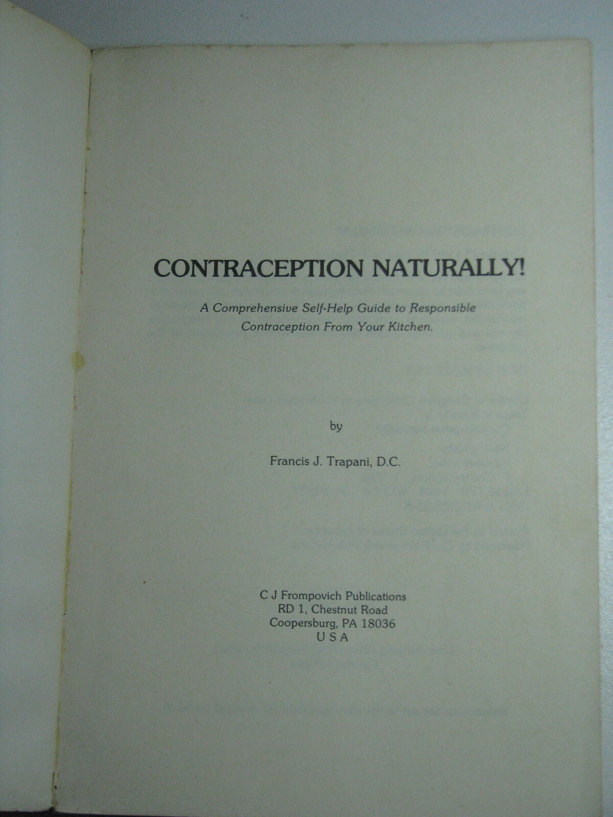 CONTRACEPTION NATURALLY! by Dr Francis J Trapani 1984 Paperback Self-Help Guide