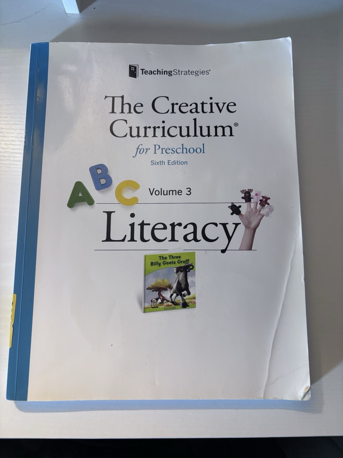 The Creative Curriculum For Preschool: Volume 3 – Literacy