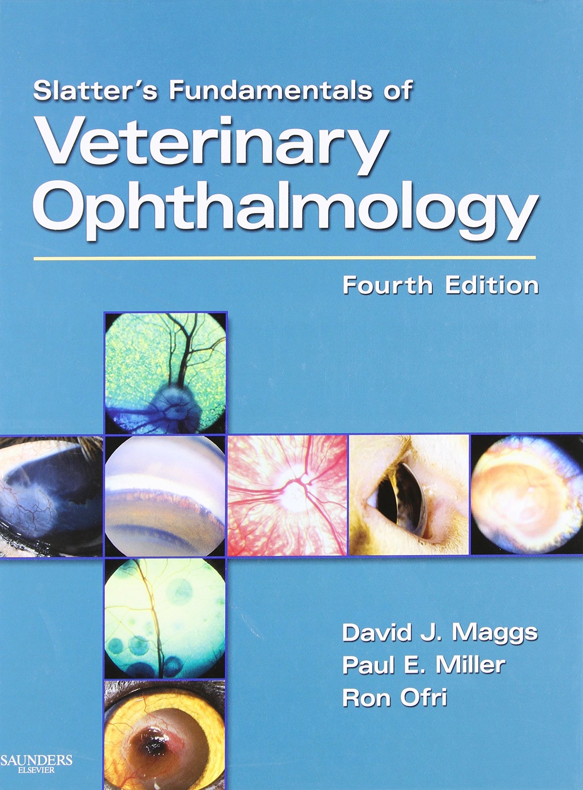 Slatter’s Fundamentals of Veterinary Ophthalmology
