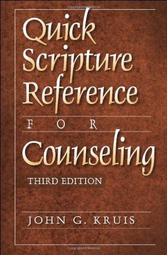 Quick Scripture Reference for Counseling by Kruis