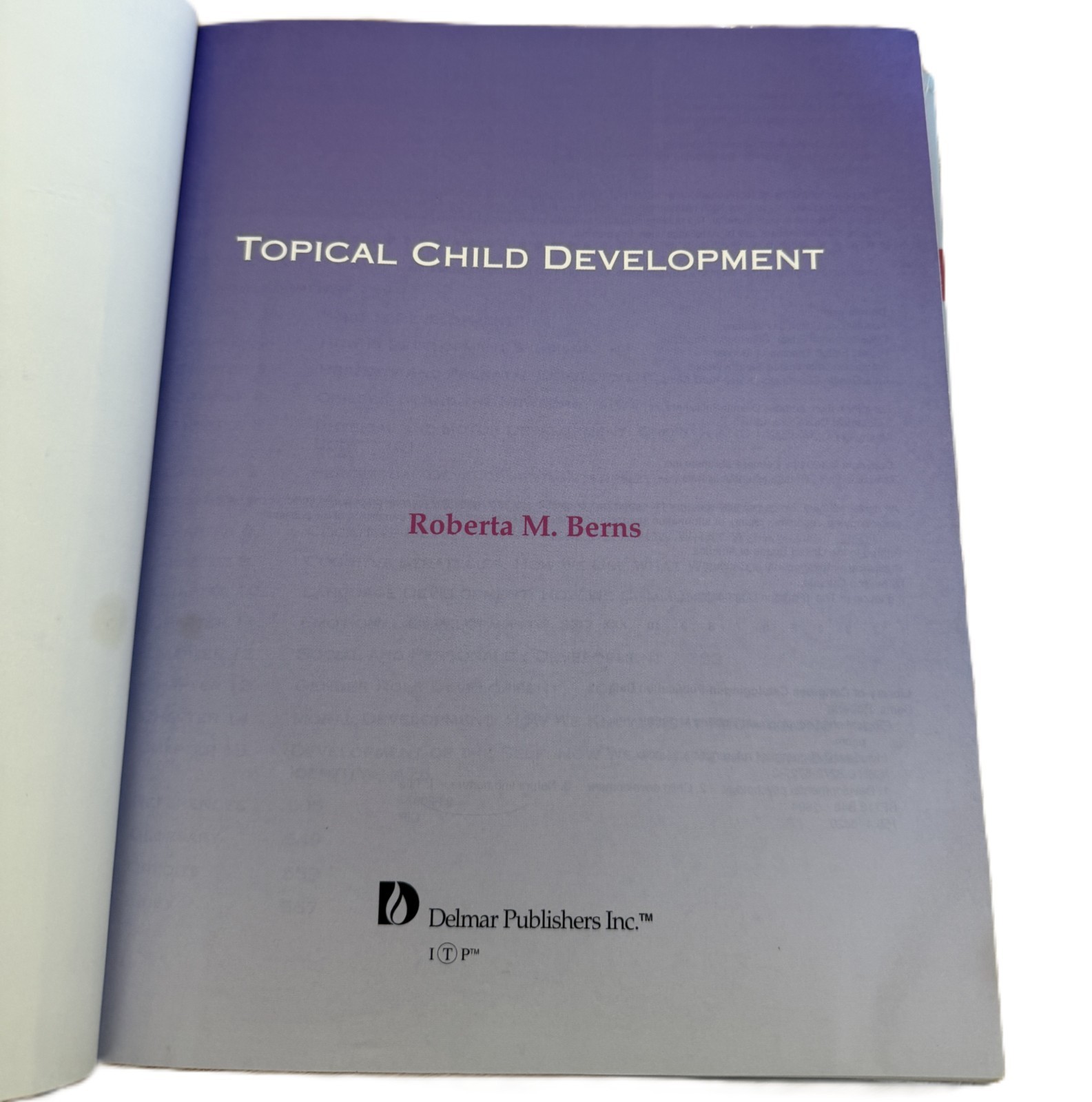 Topical Child Development Hardcover Roberta M. Berns 1994 Delmar Publishers