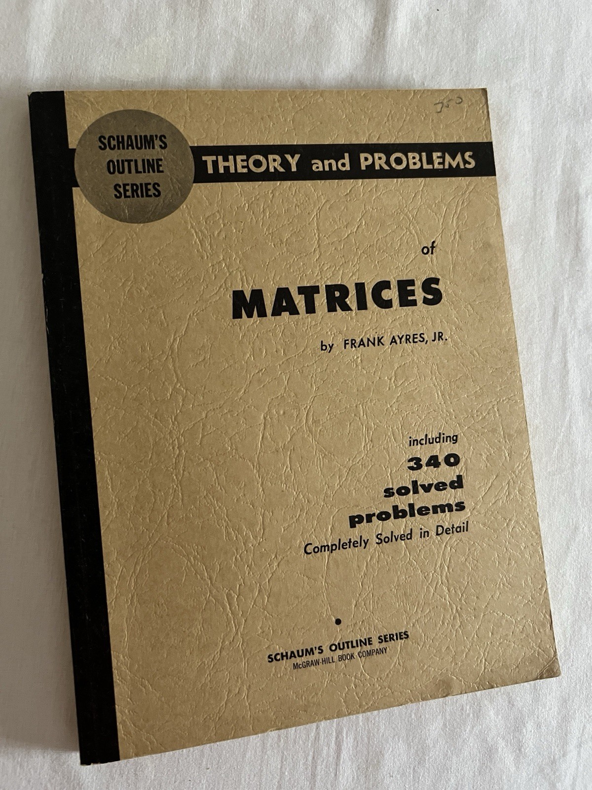 Schaum’s Outline Ser.: Matrices by Frank Ayres Jr. (1962, Trade Paperback)