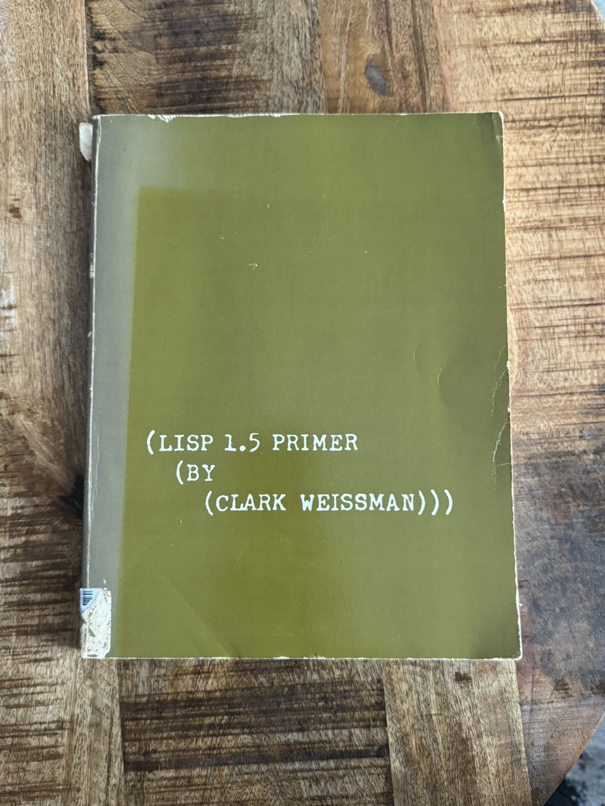 LISP 1.5 PRIMER by Clark Weissman (1967, SC)-Dickenson Series in Computer & Info