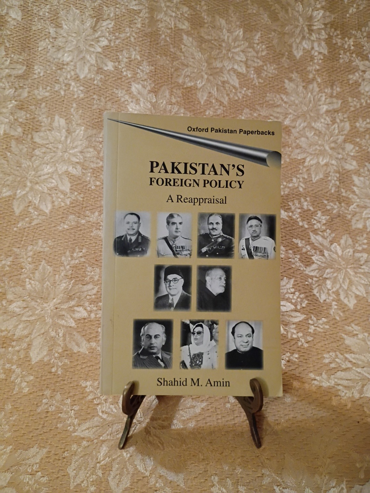 2002 Pakistan’s Foreign Policy A Reappraisal Shahid M Amin Oxford Paperback Book