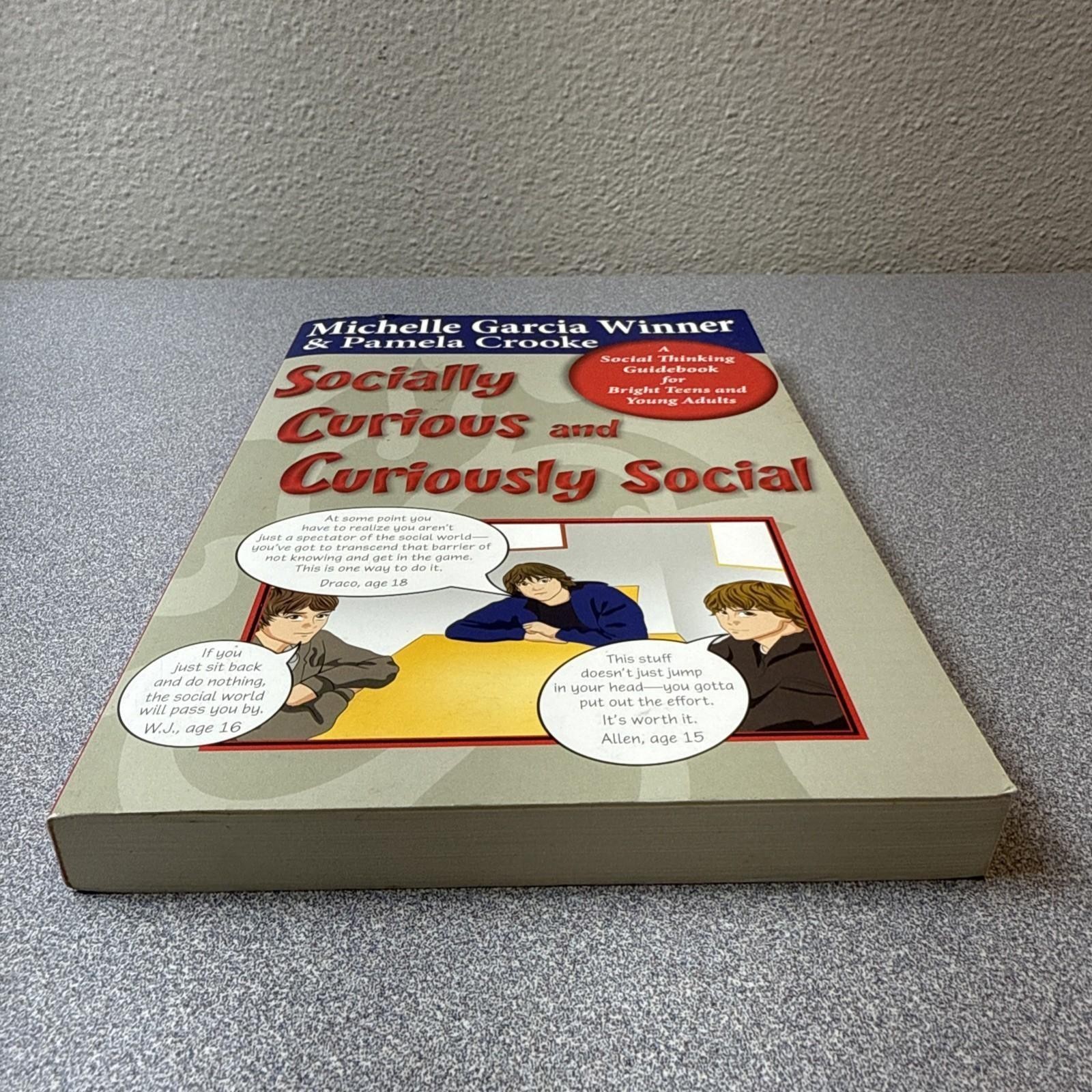 Socially Curious and Curiously Social by Michelle Garcia Winner – Very Good+