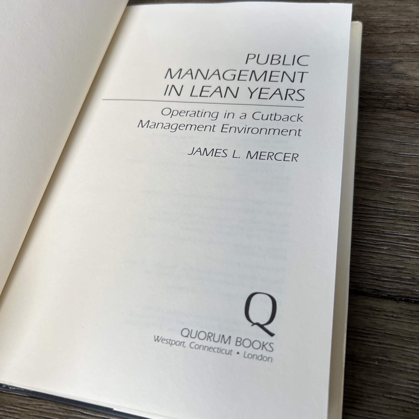 SIGNED — Public Management in Lean Years : Operating in a Cutback Manageme