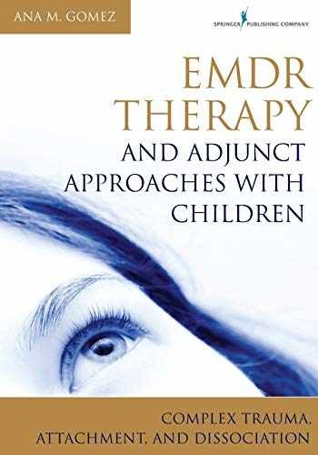 EMDR Therapy and Adjunct Approaches – Paperback, by Gomez MC LPC – Very Good