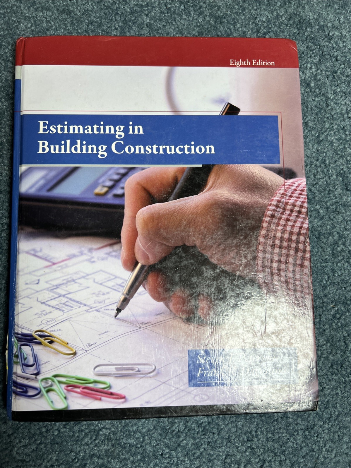 ESTIMATING IN BUILDING CONSTRUCTION – Steven Peterson & Frank Dagostino Like New