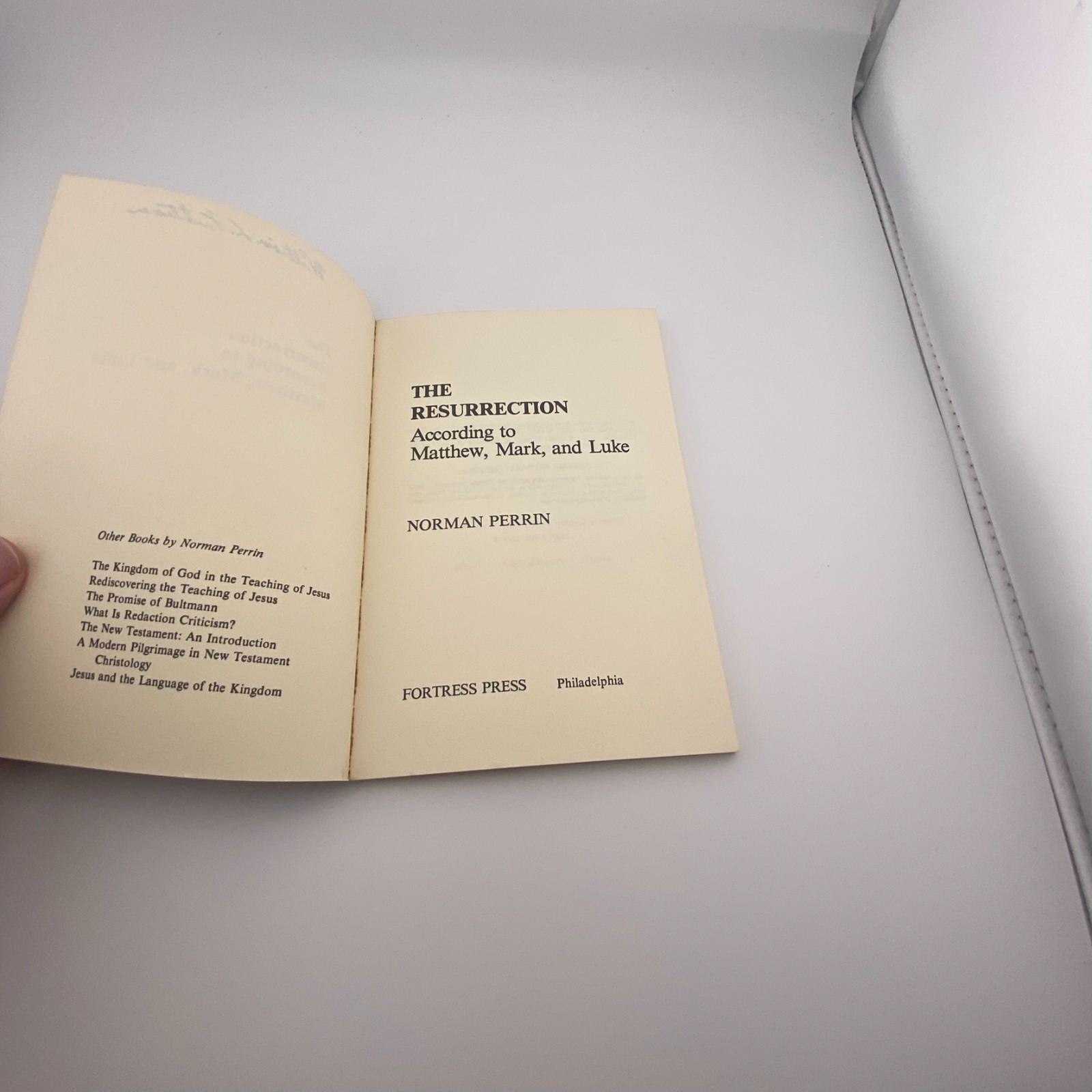 The Resurrection According to Matthew Mark Luke Norman Perrin Fortress Press