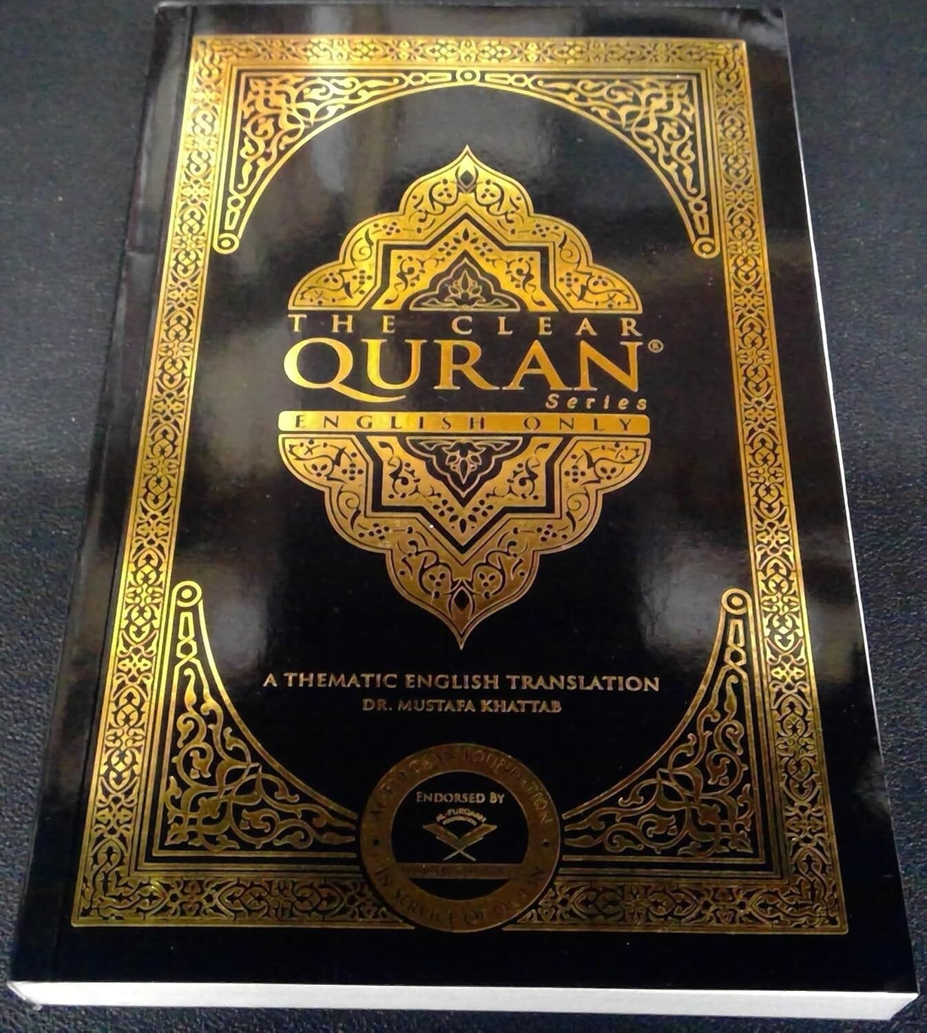The Clear Quran: Why Islam Edition by Mustafa Khattab (2020, Trade Paperback)