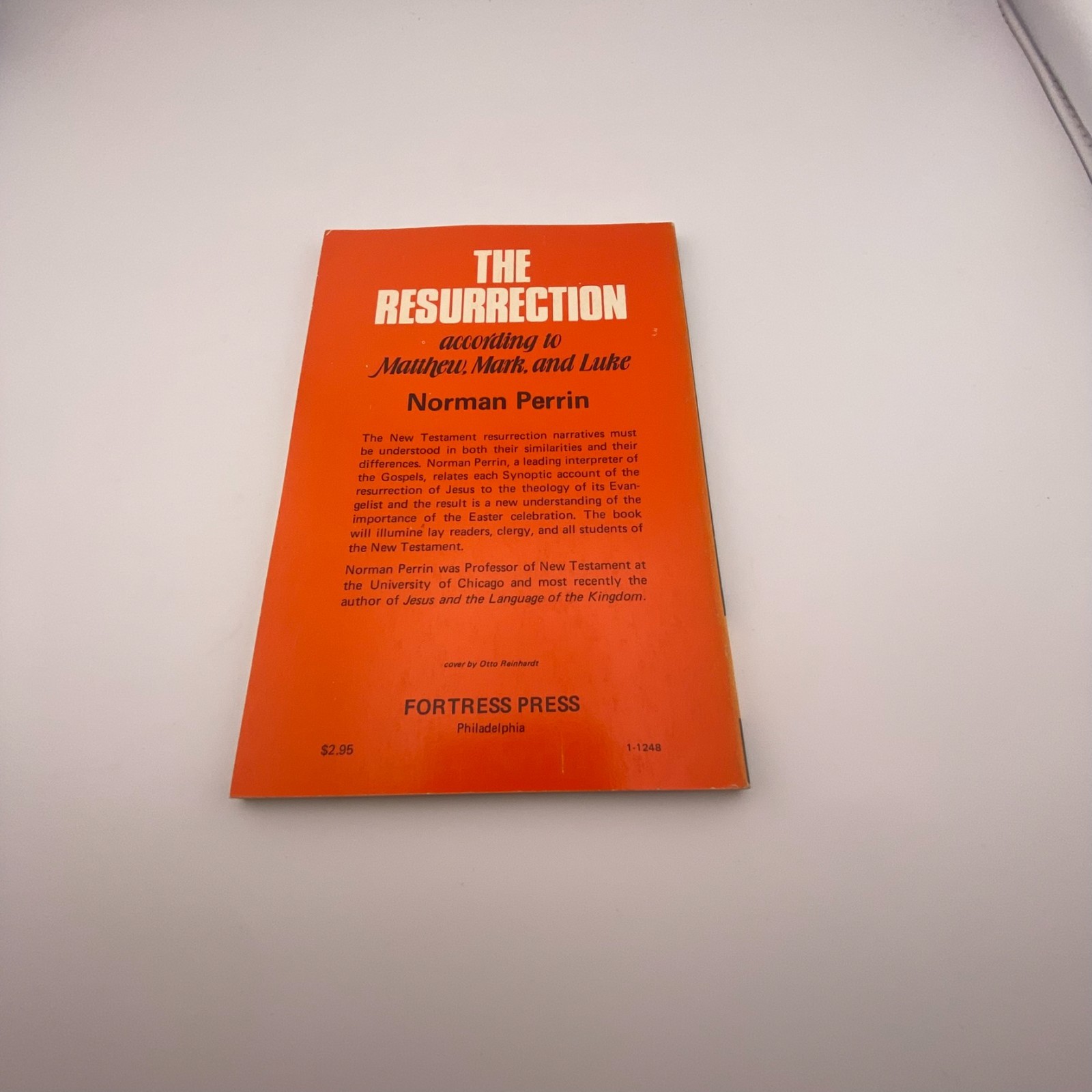 The Resurrection According to Matthew Mark Luke Norman Perrin Fortress Press