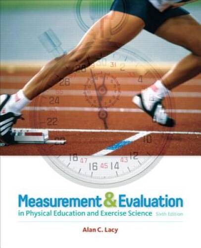 Measurement and Evaluation in Physical Education and Exercise Scienc – VERY GOOD