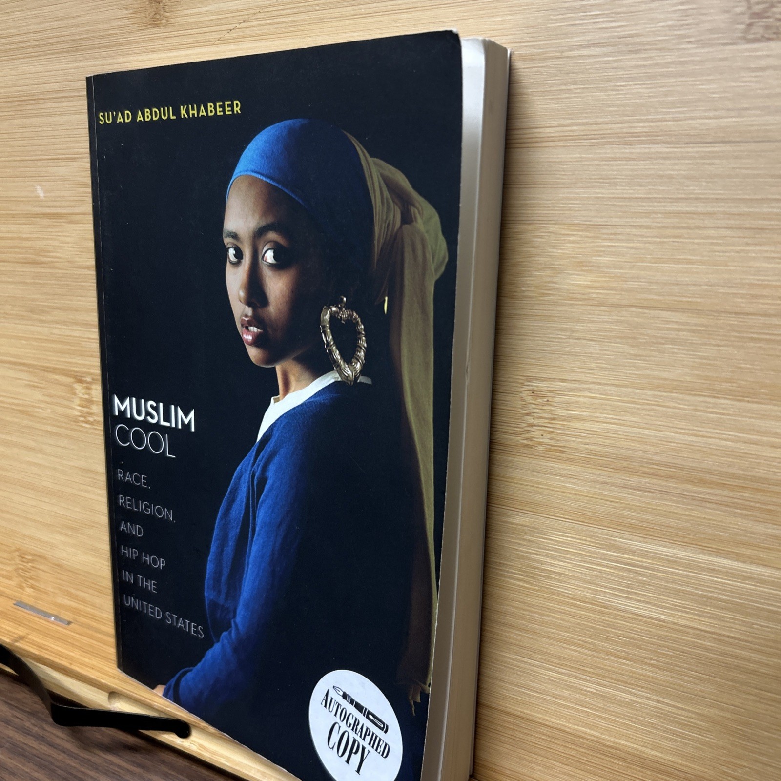 SIGNED Muslim Cool: Race, Religion, and Hip Hop in US By Khabeer PB 1st Edition