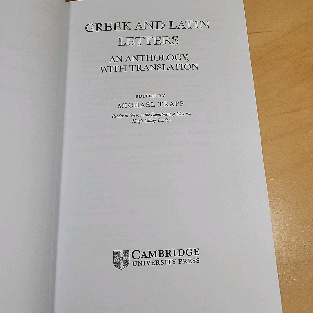Greek And Latin Letters An Anthology With Translation Edited By Michael Trapp