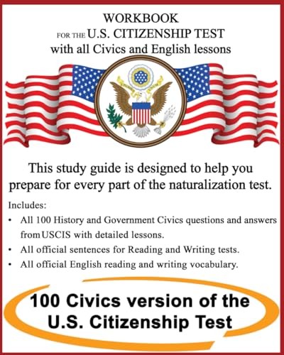 Workbook for the US Citizenship test with all Civics and English lessons: Natur