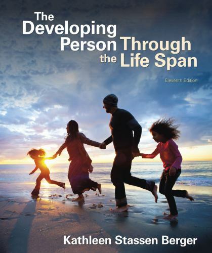 The Developing Person Through the Life Span–LIKE NEW