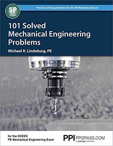 PPI 101 Solved Mechanical – Paperback, by Lindeburg PE Michael – Very Good