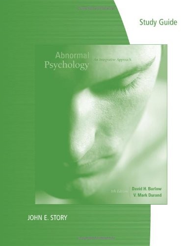 STUDY GUIDE FOR BARLOW/DURANDS ABNORMAL PSYCHOLOGY: AN By David H. Barlow & V.