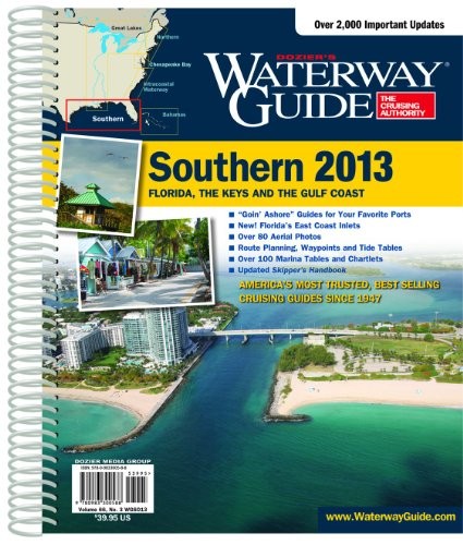 DOZIER’S WATERWAY GUIDE SOUTHERN 2013 (WATERWAY GUIDE By Dozier Media Group