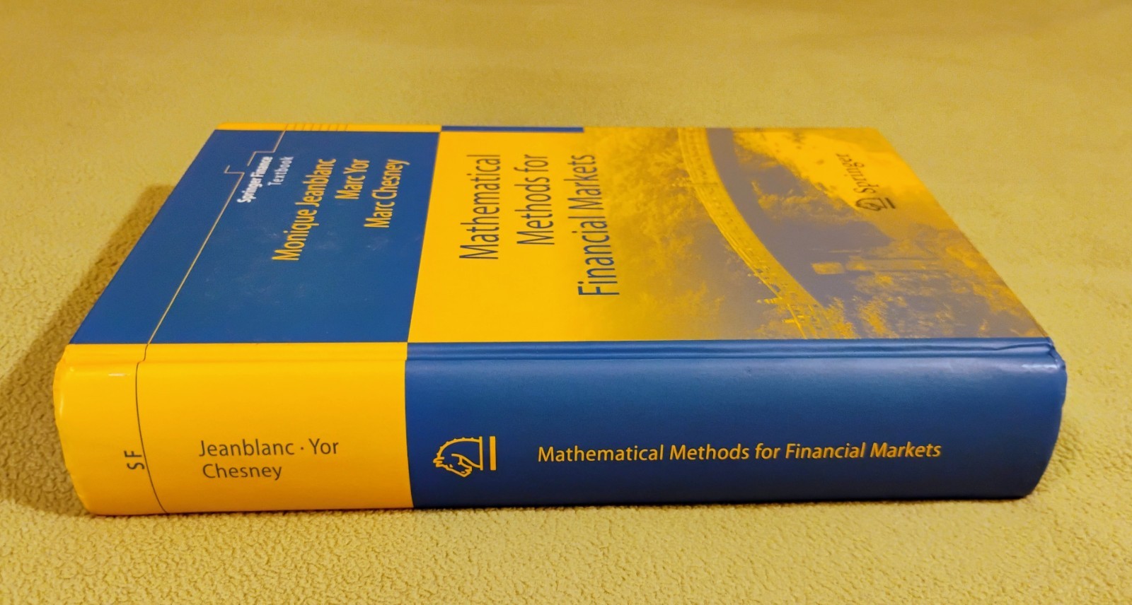 Mathematics Methods for Financial Markets by Monique Jeanblanc and 2 more