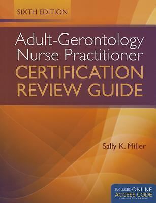 Adult-Gerontology Nurse Practitioner Certification Review Guide