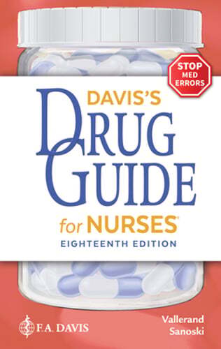 Davis’s Drug Guide for Nurses by Faan Vallerand, April Hazard, PhD, RN: Used