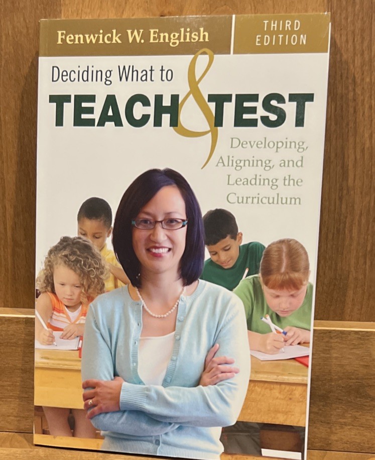 Deciding What To Teach And Test