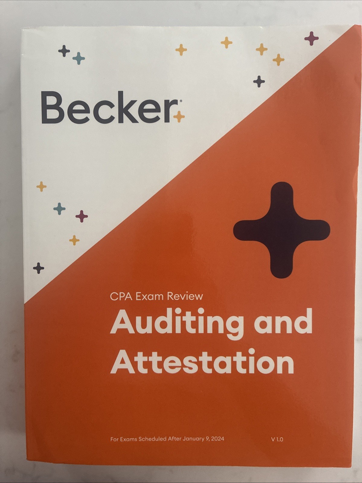 Becker CPA Exam Review Auditing & Attestation V 1.0 Textbook Exams After 1/9/24