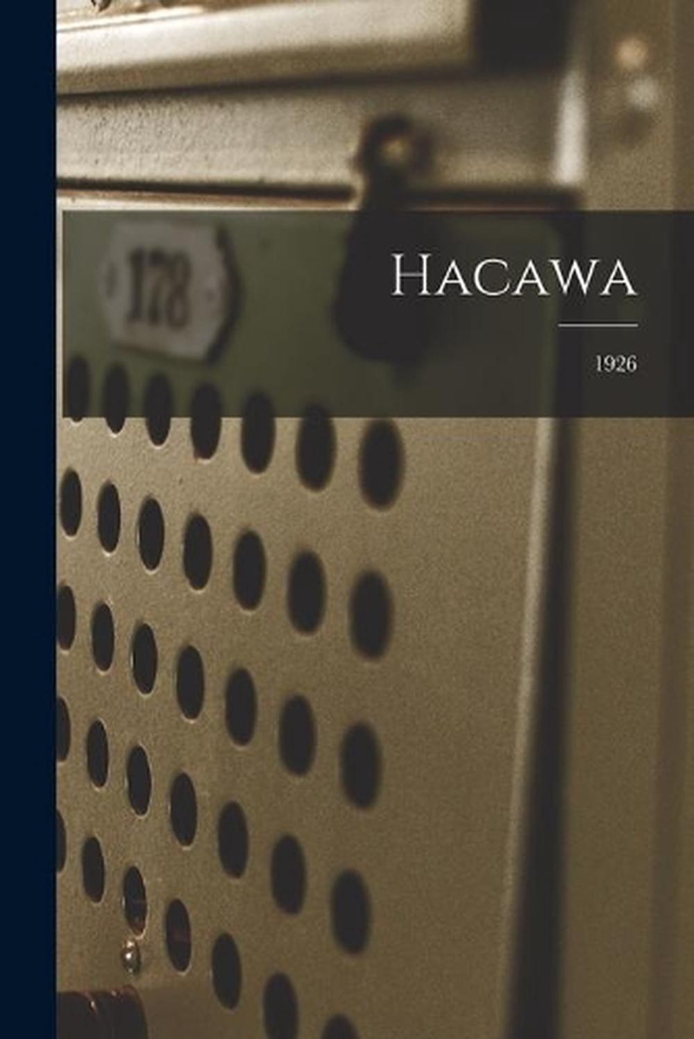 Hacawa; 1926 by Anonymous (English) Paperback Book