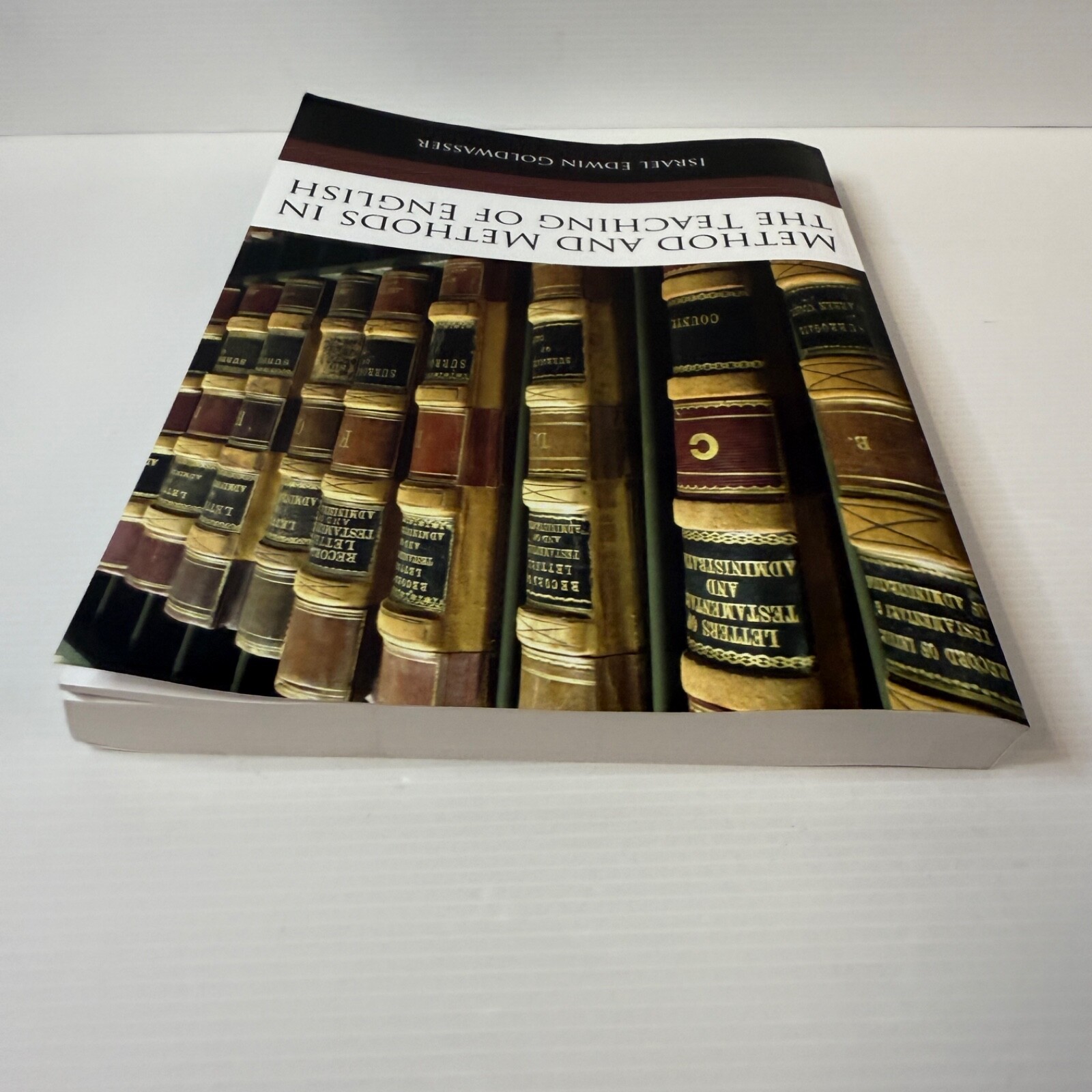 Method And Methods In The Teaching Of English Israel Edwin Goldwasser PB Reprint