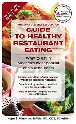 American Diabetes Association Guide to Healthy Restaurant Eating: What to – GOOD