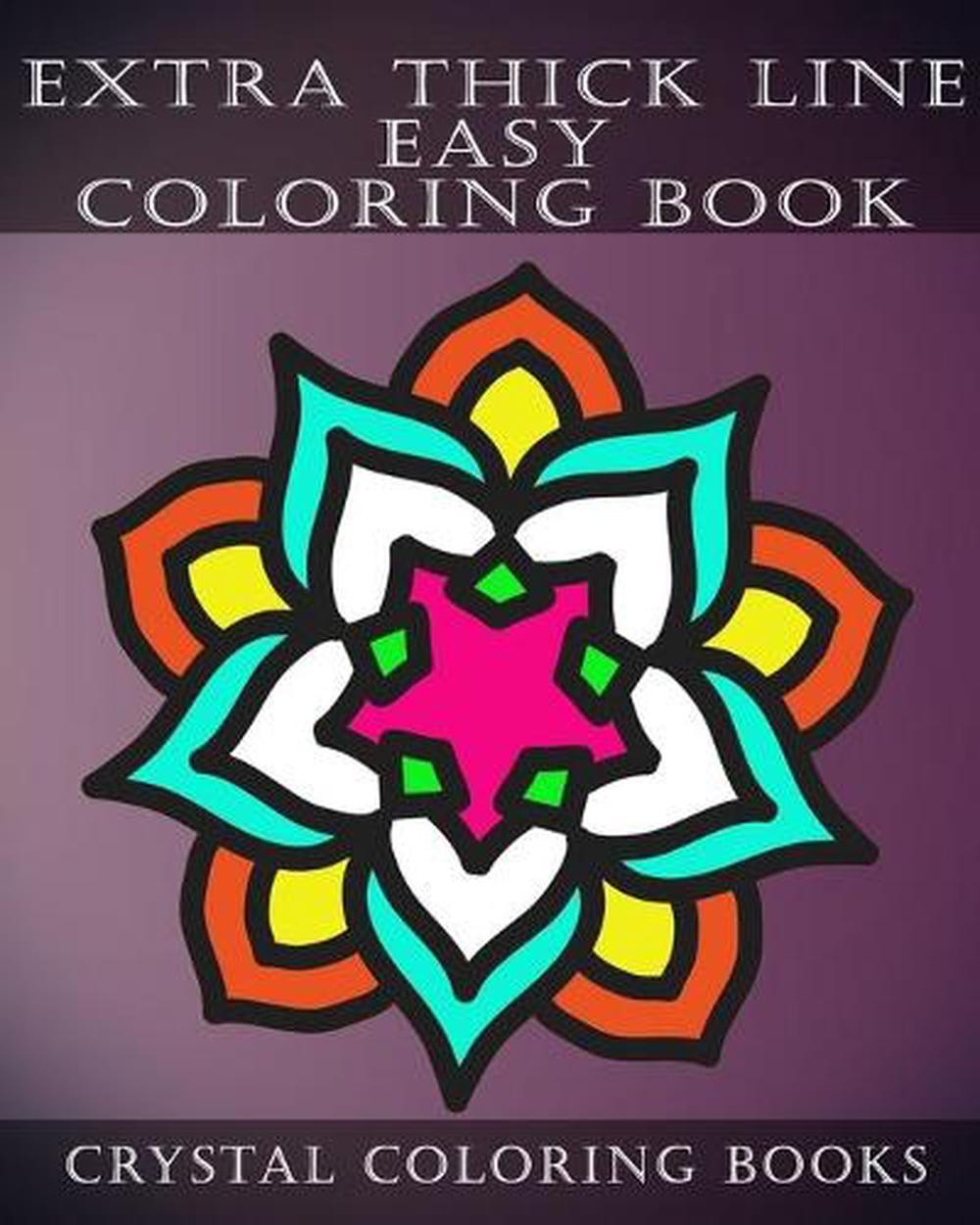 Extra Thick Line Easy Coloring Book: 30 Simple Pattern Pages Suitable For Childr
