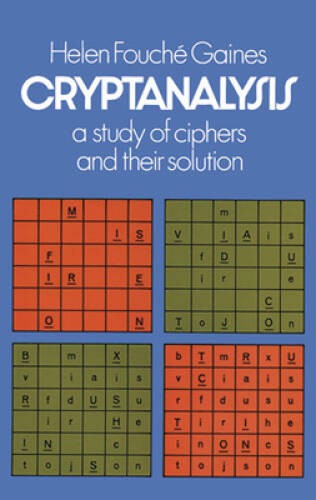 Cryptanalysis: A Study of Ciphers and Their Solution – Paperback – VERY GOOD