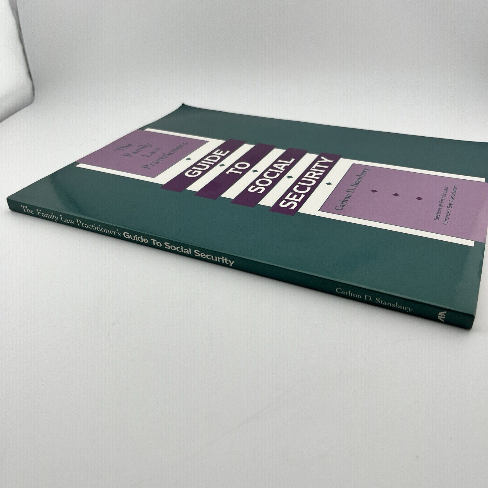 The Family Law Practitioner’s Guide to Social Security ABA PB 1995