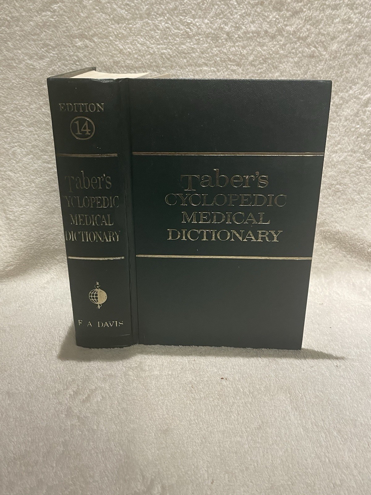 Taber’s Cyclopedic Medical Dictionary – 1981 HC Second Printing