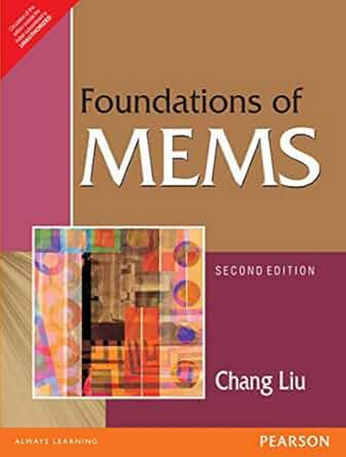 New: Foundations of MEMS by Chang Liu 2nd INTL ED