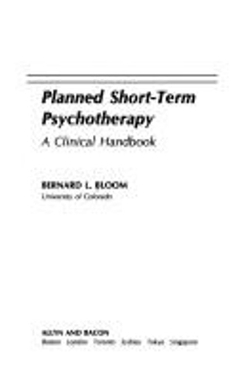 Planned Short-Term Psychotherapy : A Clinical Handbook Bernard L.